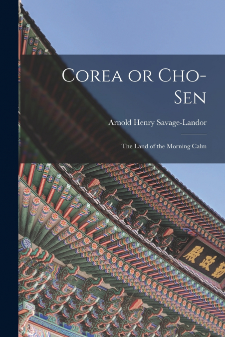 COREA OR CHO-SEN
