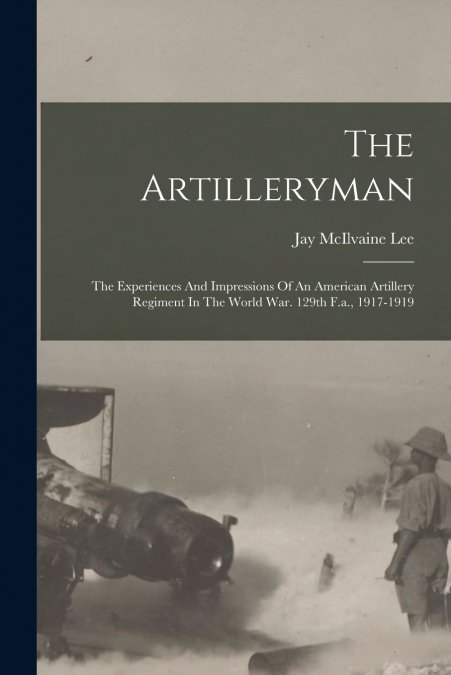 THE ARTILLERYMAN