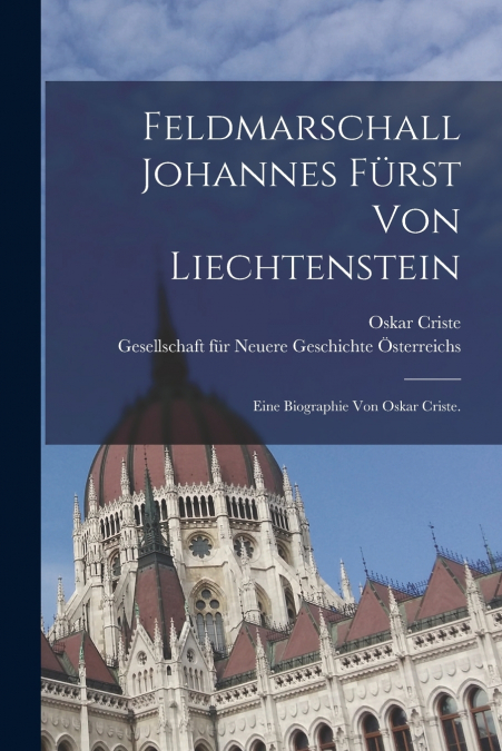 FELDMARSCHALL JOHANNES FURST VON LIECHTENSTEIN