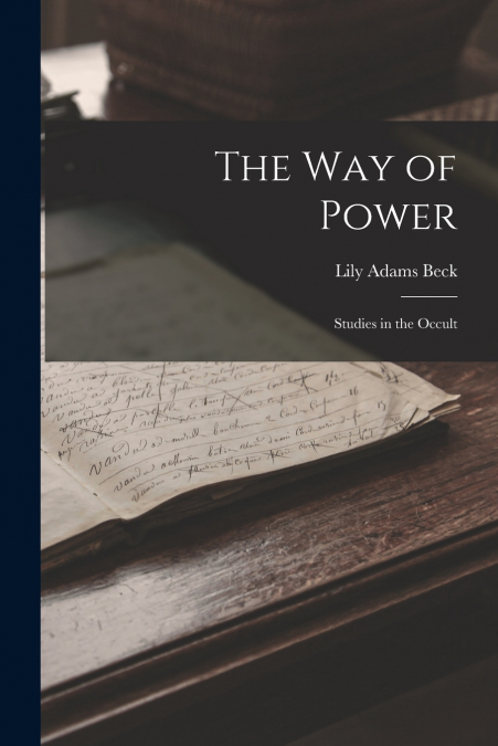 THE WAY OF POWER