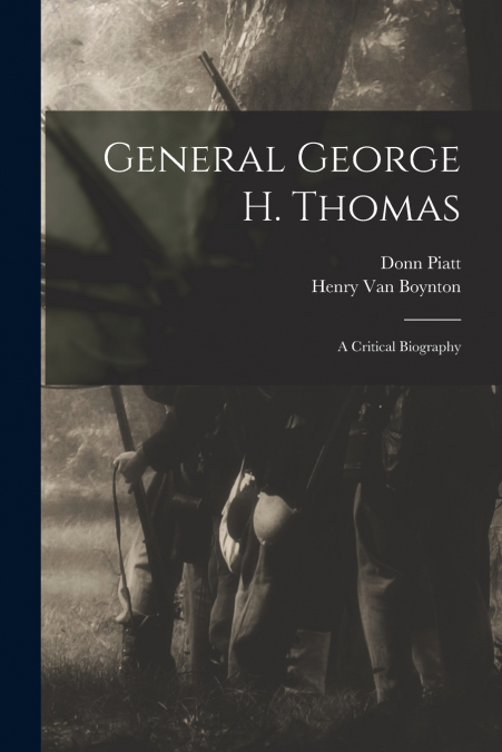 GENERAL GEORGE H. THOMAS