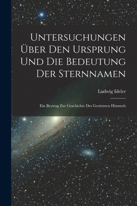 UNTERSUCHUNGEN ?BER DEN URSPRUNG UND DIE BEDEUTUNG DER STERN