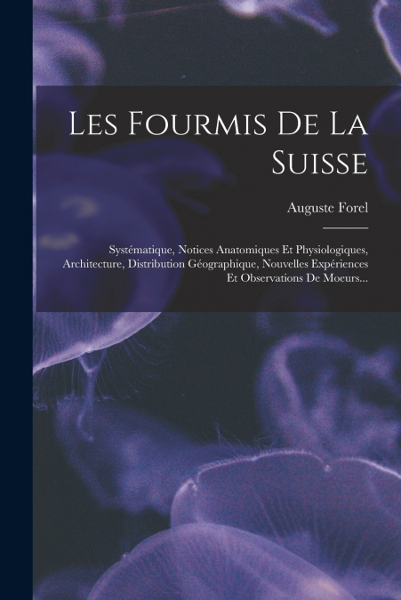 LES FOURMIS DE LA SUISSE
