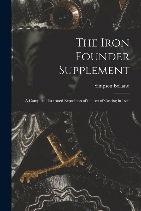 THE IRON FOUNDER SUPPLEMENT