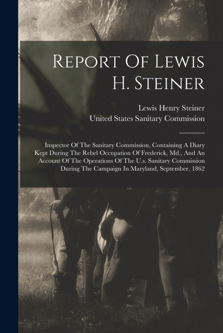 REPORT OF LEWIS H. STEINER