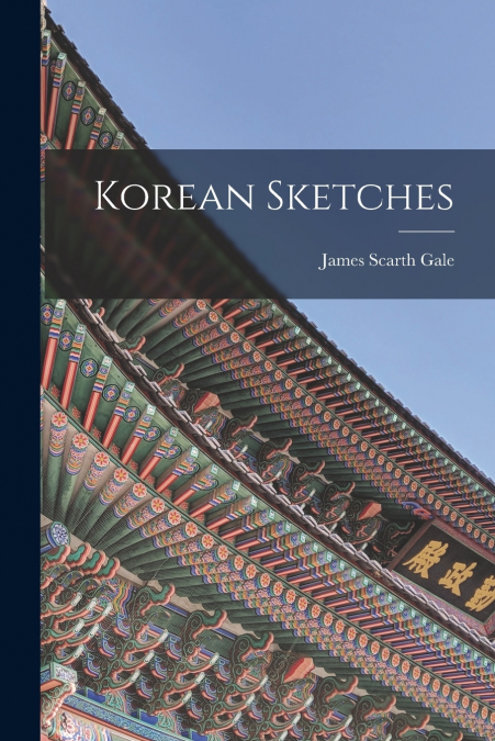 KOREAN SKETCHES