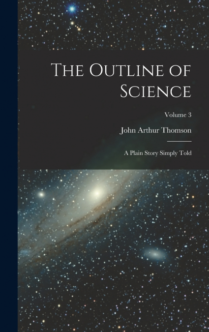 THE OUTLINE OF SCIENCE