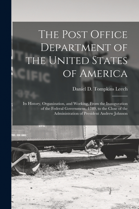 THE POST OFFICE DEPARTMENT OF THE UNITED STATES OF AMERICA