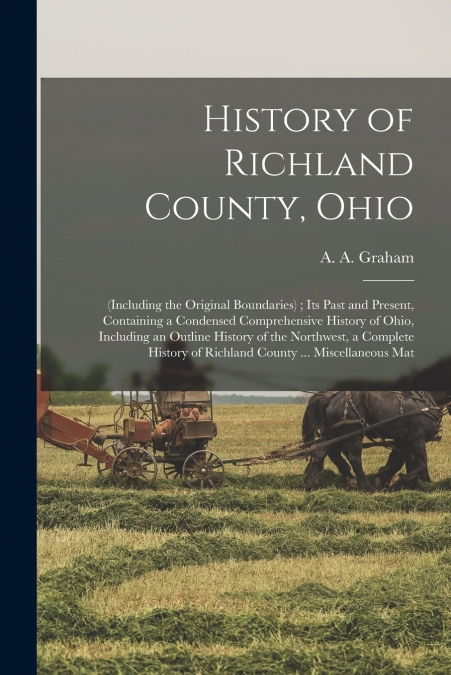 HISTORY OF RICHLAND COUNTY, OHIO