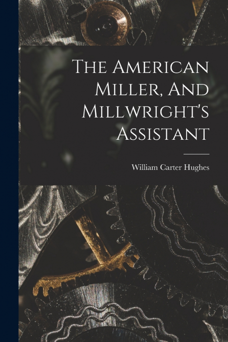 THE AMERICAN MILLER