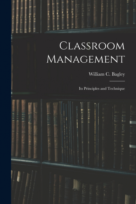 CLASSROOM MANAGEMENT