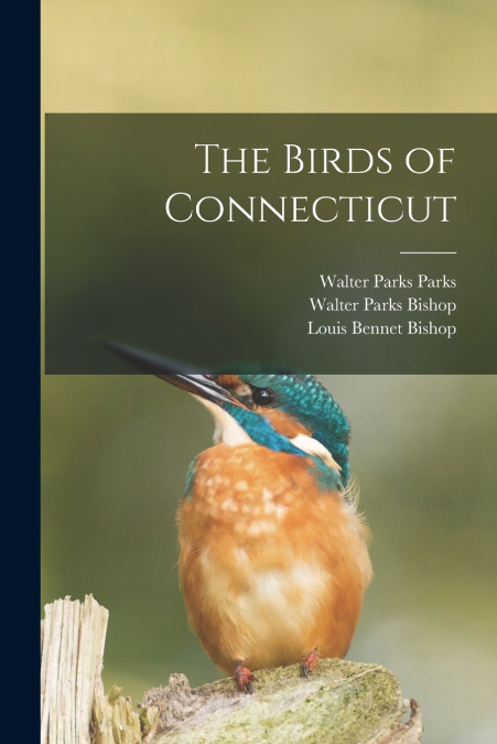 THE BIRDS OF CONNECTICUT