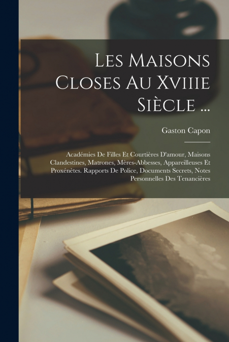 LES MAISONS CLOSES AU XVIIIE SIECLE ...