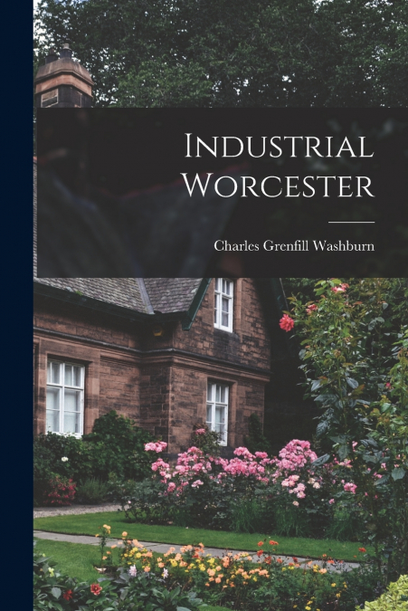 INDUSTRIAL WORCESTER
