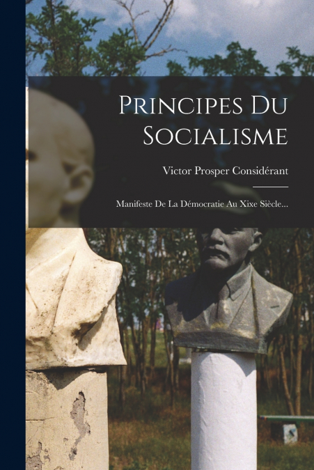 PRINCIPES DU SOCIALISME