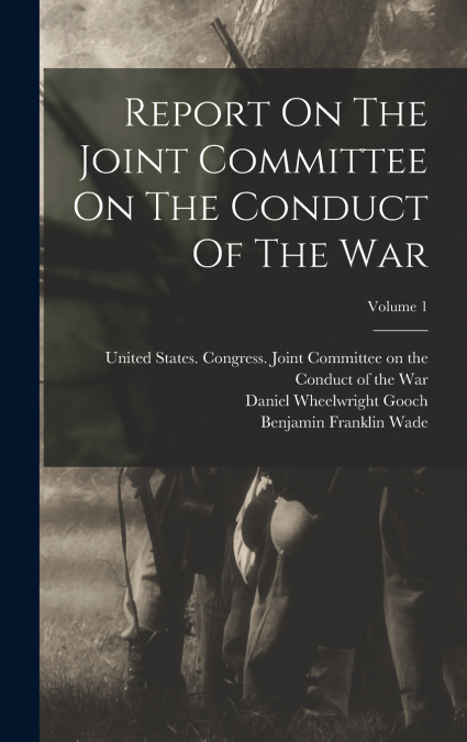 REPORT OF THE CONGRESSIONAL COMMITTEE ON THE OPERATIONS OF T