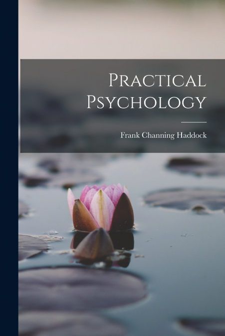 PRACTICAL PSYCHOLOGY