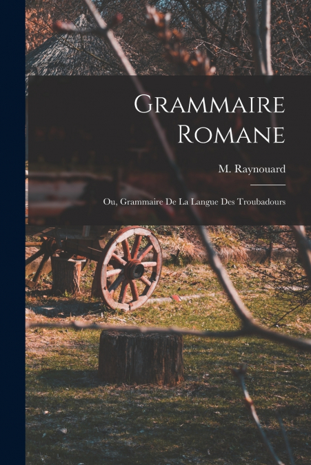 GRAMMAIRE ROMANE