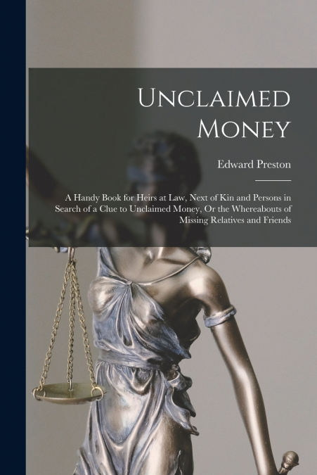 UNCLAIMED MONEY
