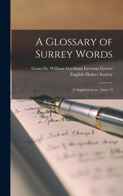 A GLOSSARY OF SURREY WORDS