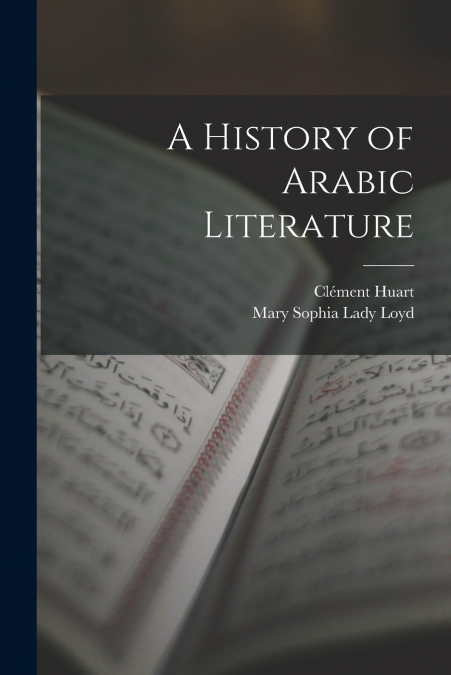 A HISTORY OF ARABIC LITERATURE