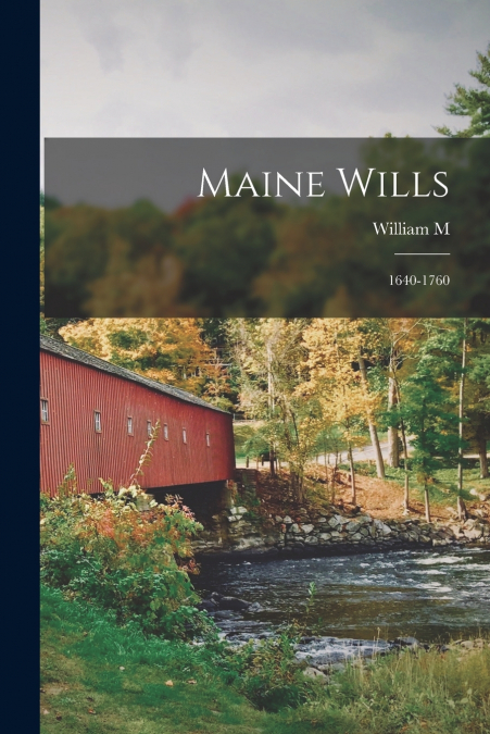 MAINE WILLS