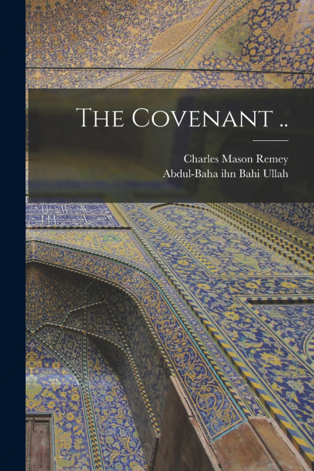 THE COVENANT ..