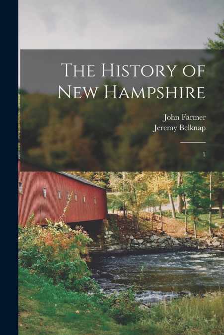 THE HISTORY OF NEW HAMPSHIRE