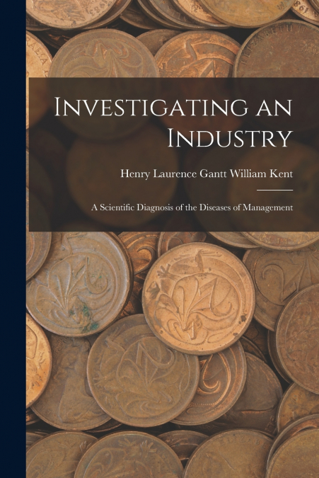 INVESTIGATING AN INDUSTRY