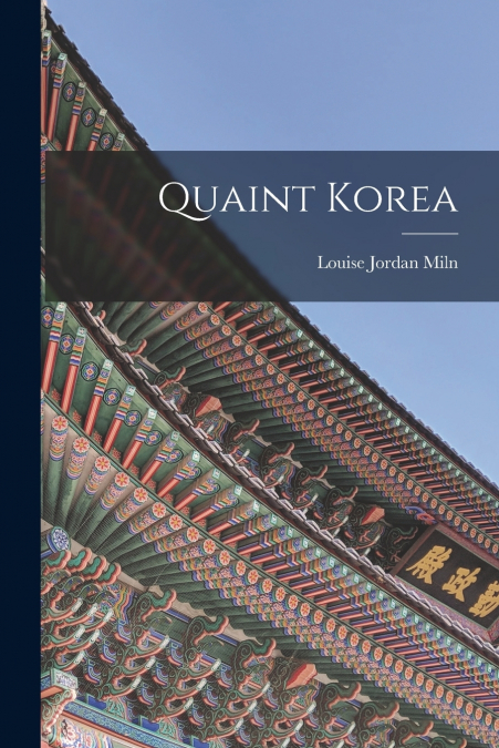 QUAINT KOREA