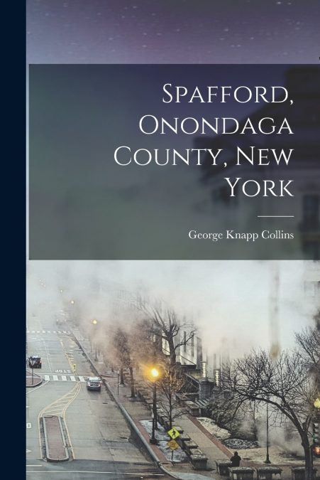 SPAFFORD, ONONDAGA COUNTY, NEW YORK