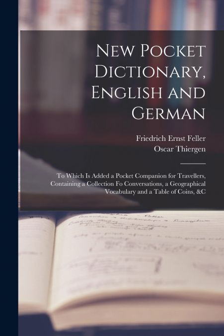 NEW POCKET-DICTIONARY OF THE ENGLISH AND ITALIAN LANGUAGES,