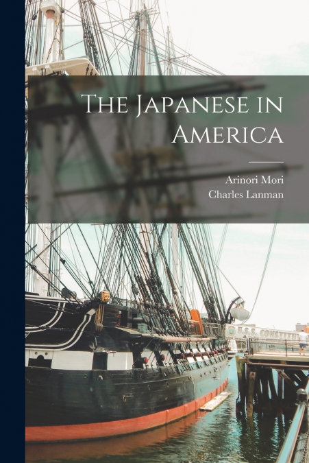 THE JAPANESE IN AMERICA