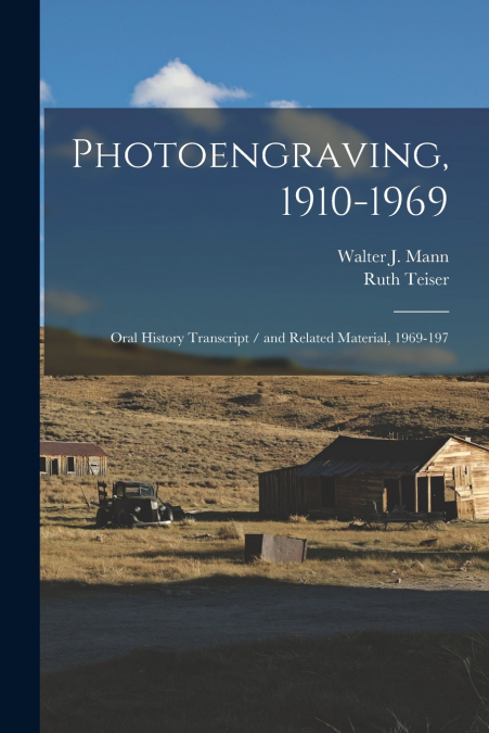 PHOTOENGRAVING, 1910-1969