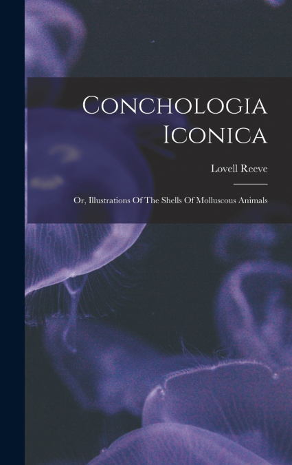 CONCHOLOGIA ICONICA