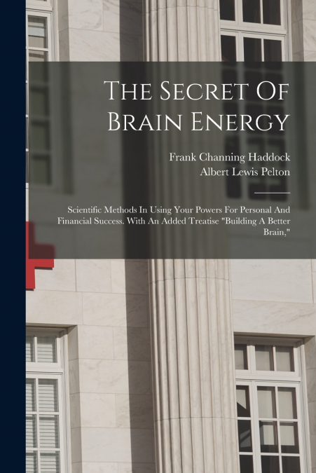 THE SECRET OF BRAIN ENERGY