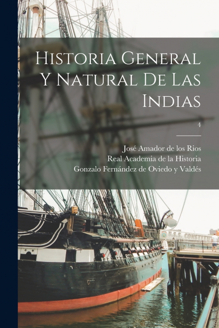 HISTORIA GENERAL Y NATURAL DE LAS INDIAS, 2
