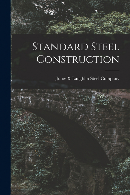 STANDARD STEEL CONSTRUCTION