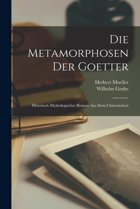 DIE METAMORPHOSEN DER GOETTER