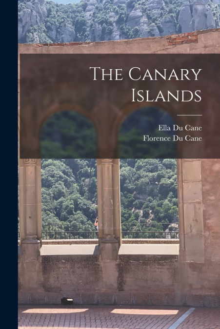 THE CANARY ISLANDS