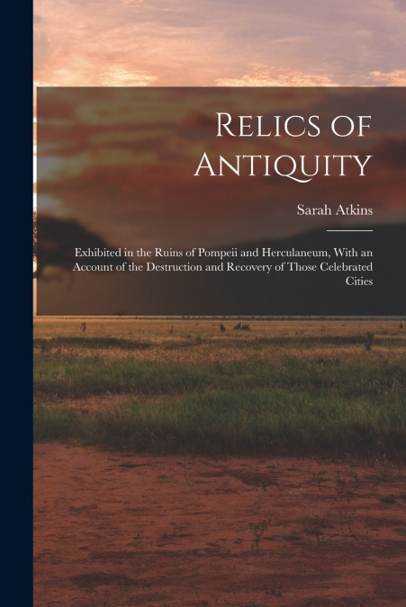 RELICS OF ANTIQUITY