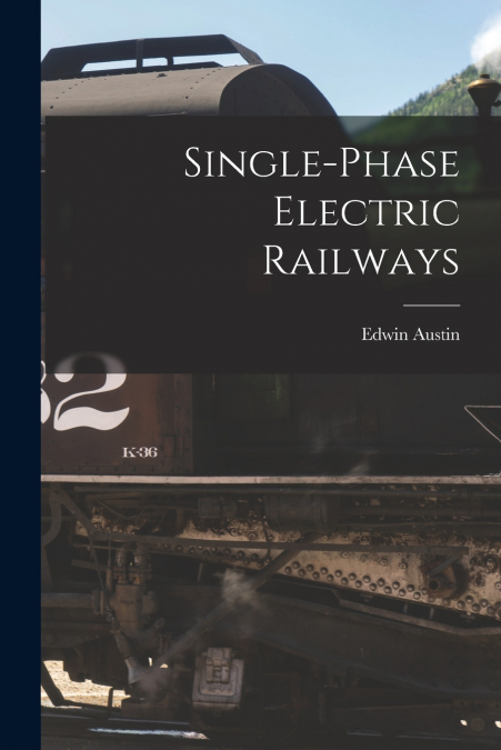 SINGLE-PHASE ELECTRIC RAILWAYS