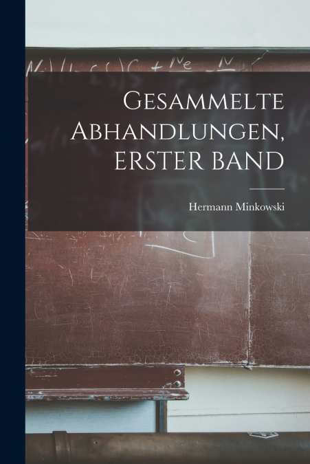 GESAMMELTE ABHANDLUNGEN, ERSTER BAND