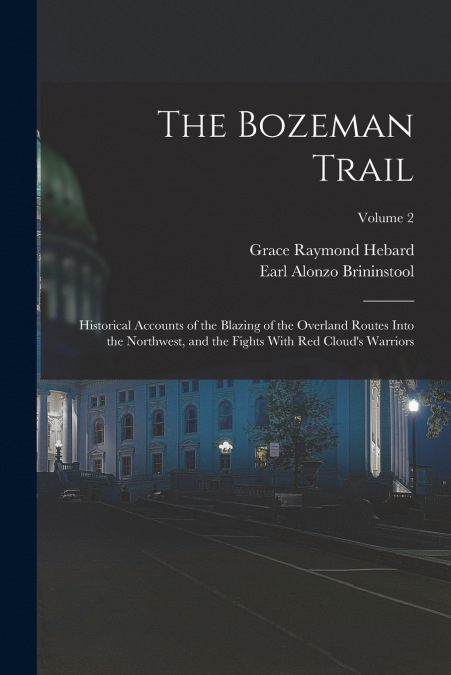 THE BOZEMAN TRAIL