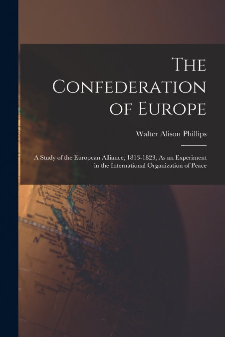 THE CONFEDERATION OF EUROPE