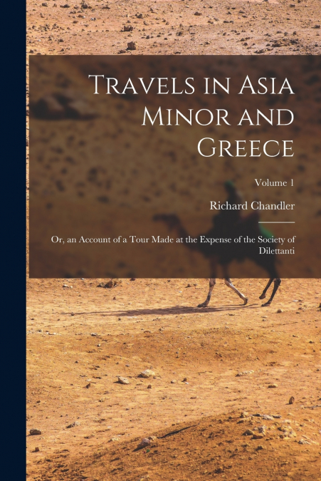 TRAVELS IN ASIA MINOR AND GREECE