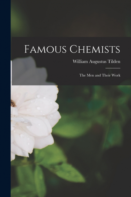 FAMOUS CHEMISTS