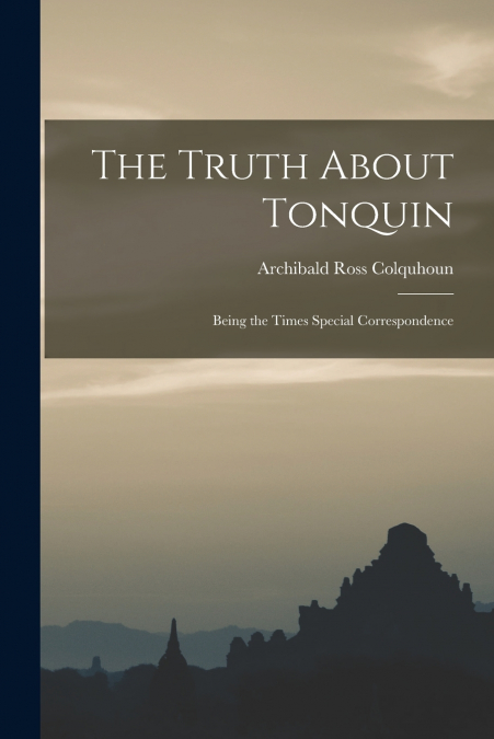 THE TRUTH ABOUT TONQUIN