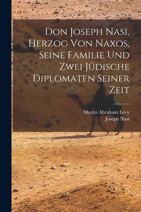 DON JOSEPH NASI, HERZOG VON NAXOS, SEINE FAMILIE UND ZWEI JU