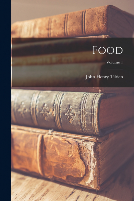 FOOD, VOLUME 1
